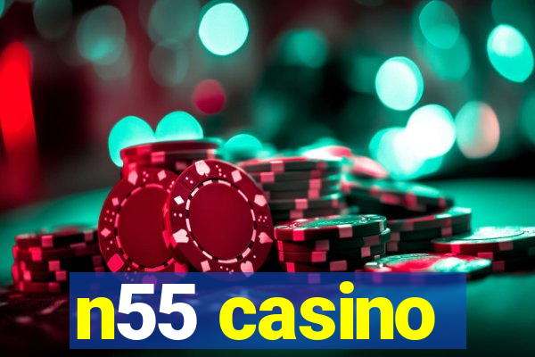 n55 casino