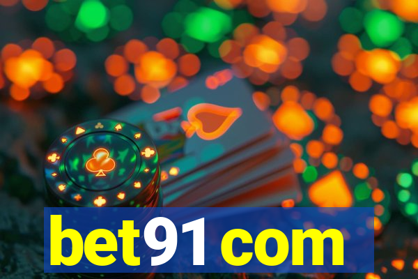 bet91 com