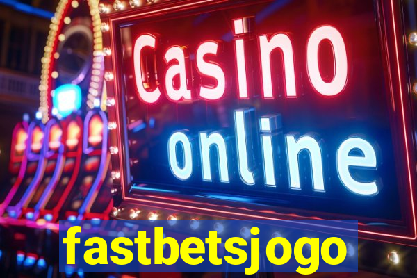 fastbetsjogo