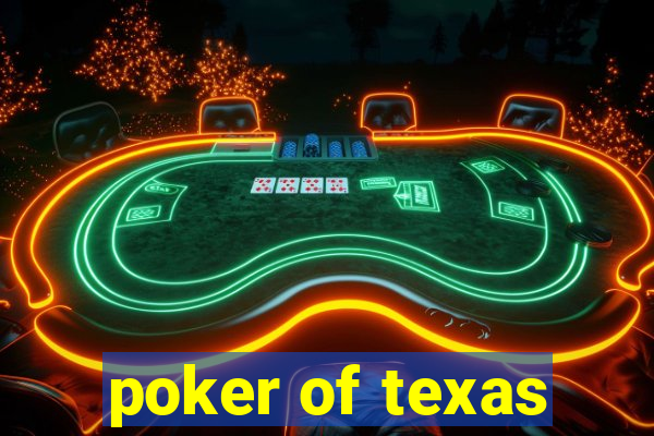 poker of texas