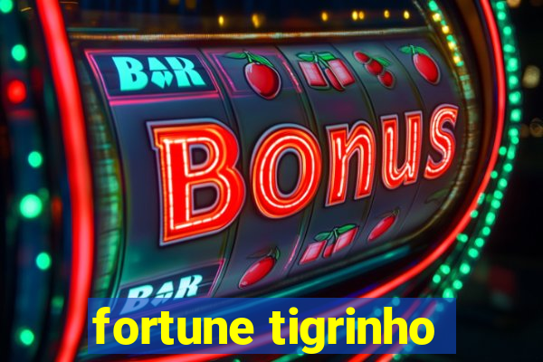 fortune tigrinho