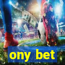 ony bet