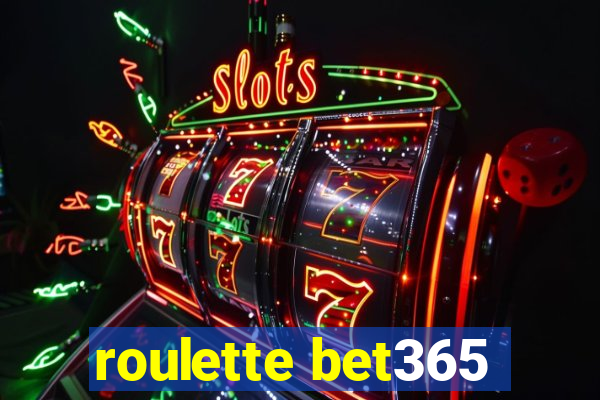 roulette bet365