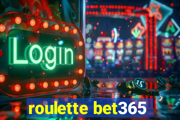 roulette bet365