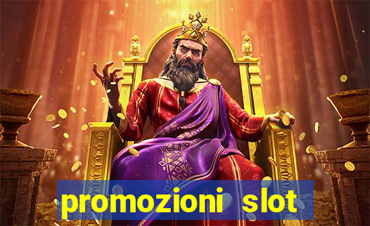 promozioni slot senza deposito