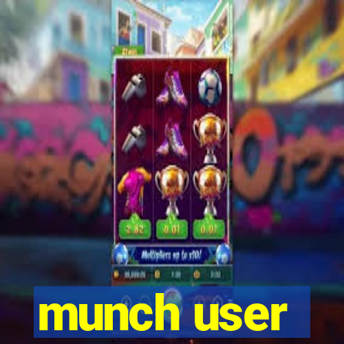 munch user