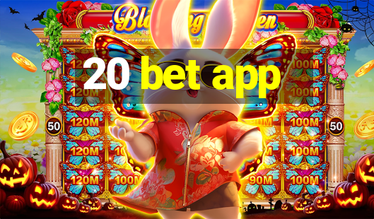 20 bet app