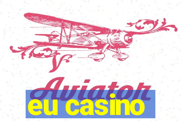 eu casino