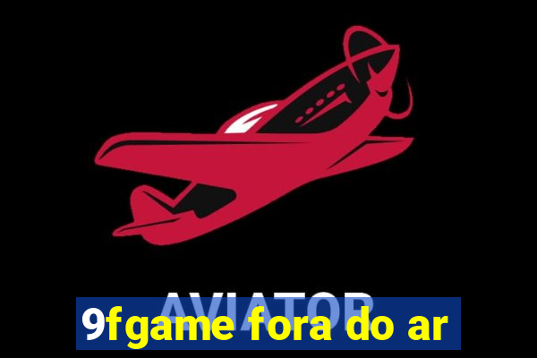 9fgame fora do ar