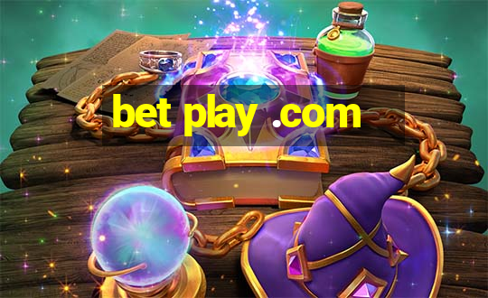 bet play .com