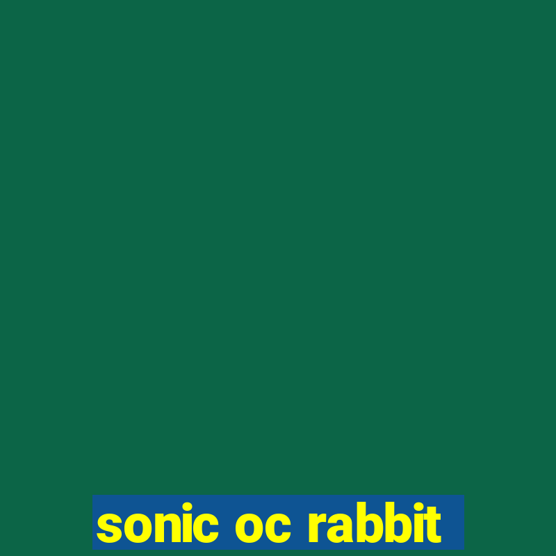 sonic oc rabbit