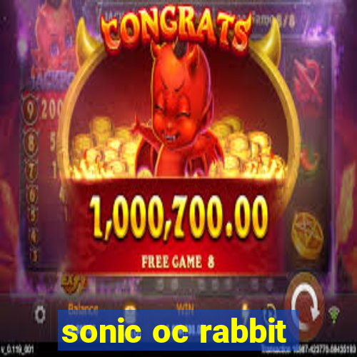 sonic oc rabbit