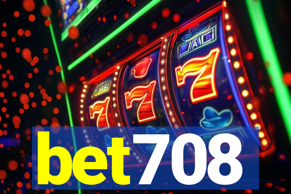 bet708