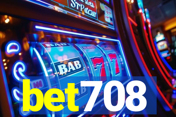 bet708