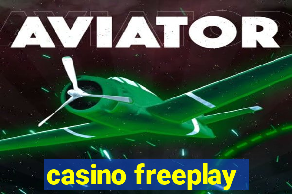 casino freeplay