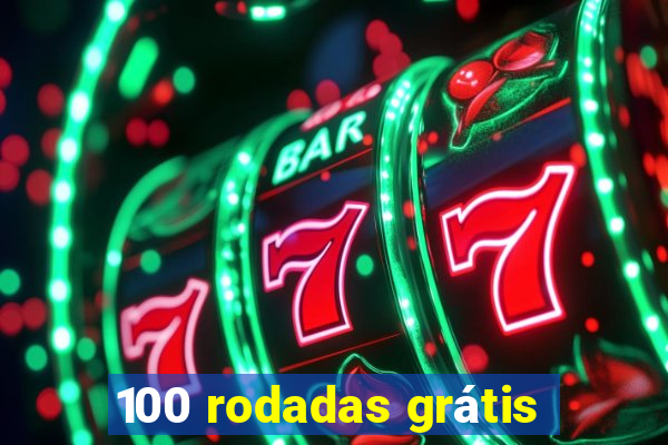 100 rodadas grátis