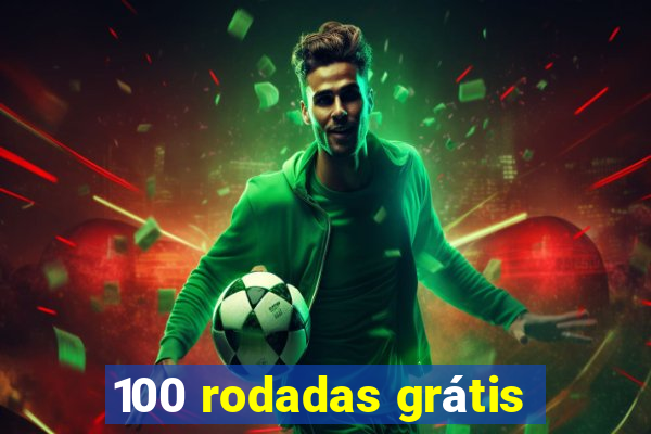 100 rodadas grátis