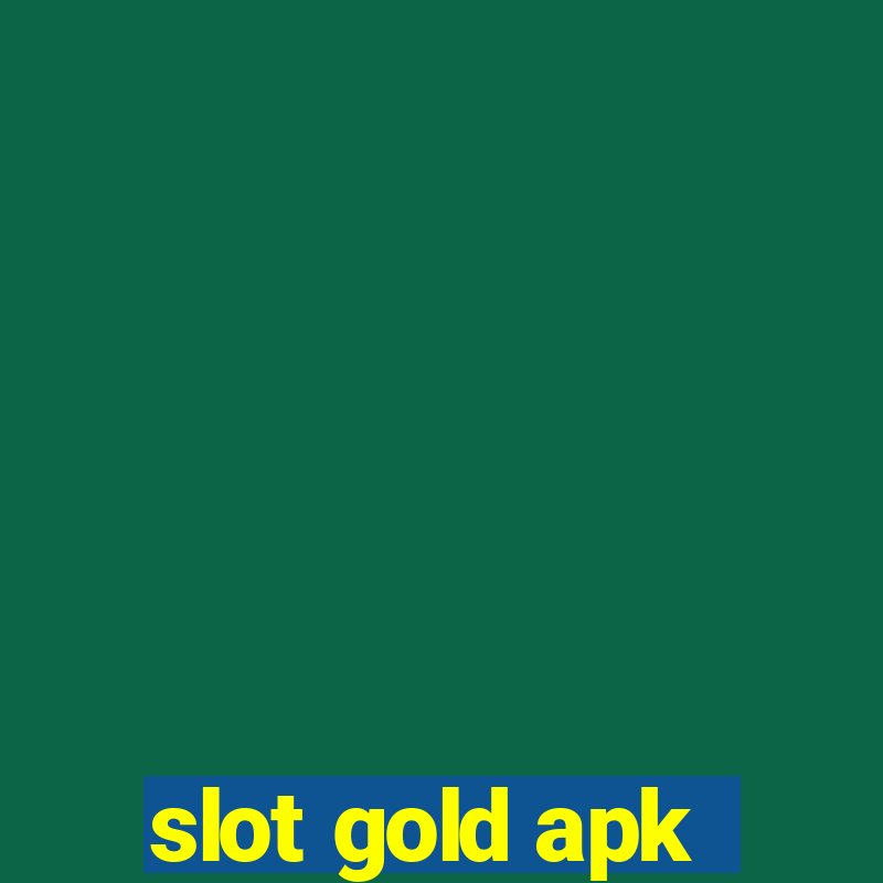 slot gold apk