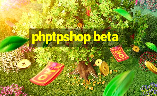 phptpshop beta