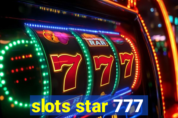 slots star 777