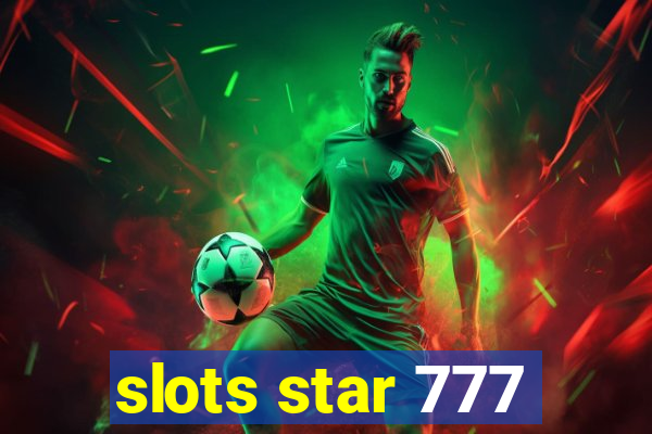 slots star 777