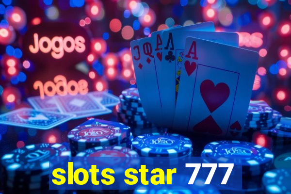 slots star 777