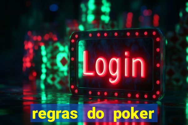 regras do poker texas holdem