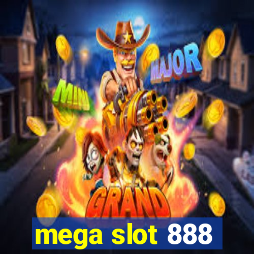 mega slot 888