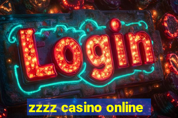 zzzz casino online