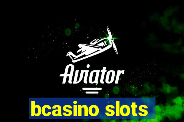 bcasino slots