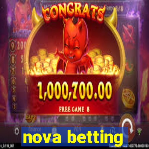 nova betting