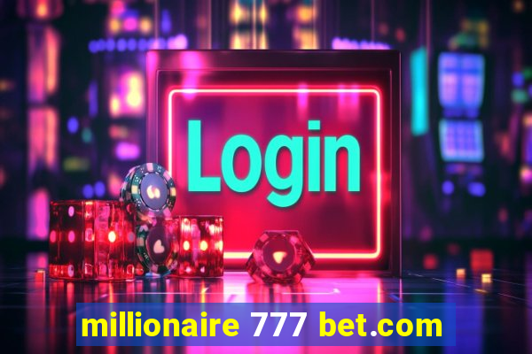 millionaire 777 bet.com