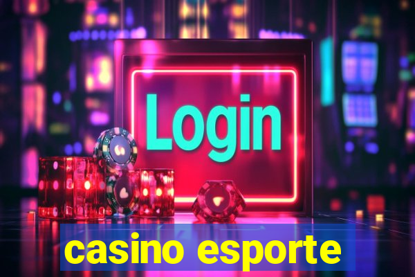 casino esporte