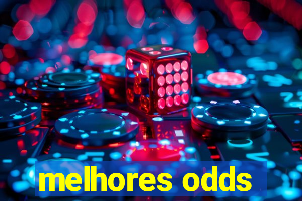 melhores odds