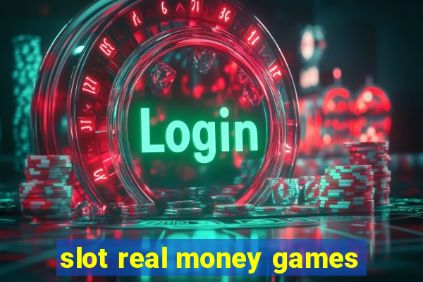 slot real money games