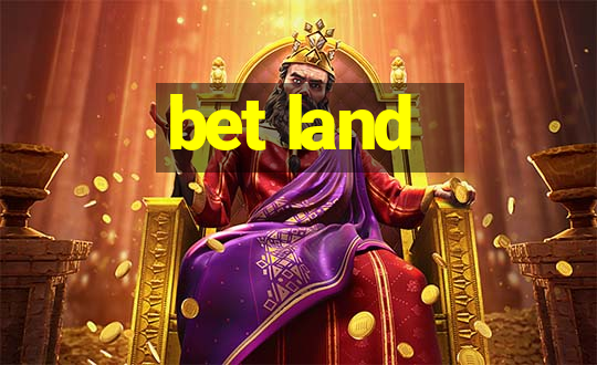 bet land