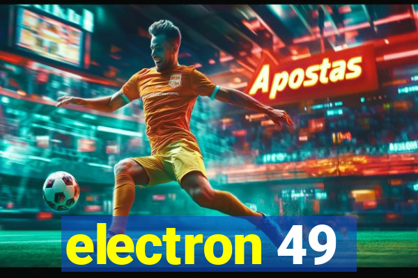 electron 49