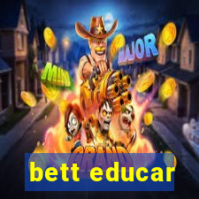 bett educar