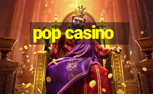 pop casino