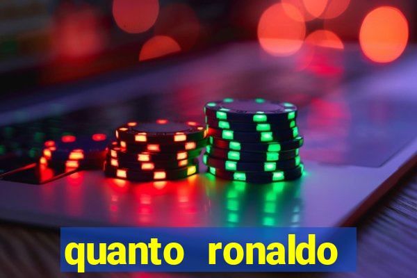 quanto ronaldo pagou no cruzeiro