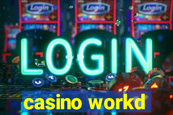 casino workd