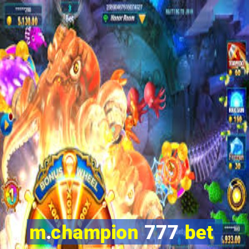 m.champion 777 bet