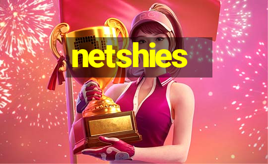 netshies