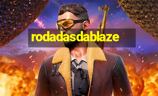 rodadasdablaze