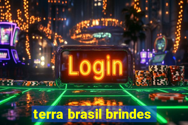 terra brasil brindes