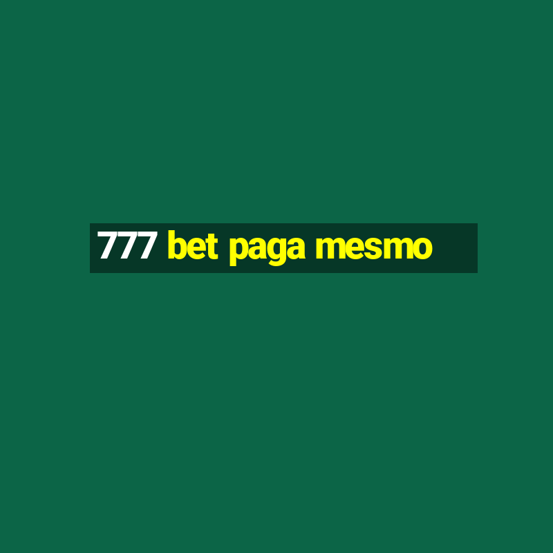 777 bet paga mesmo