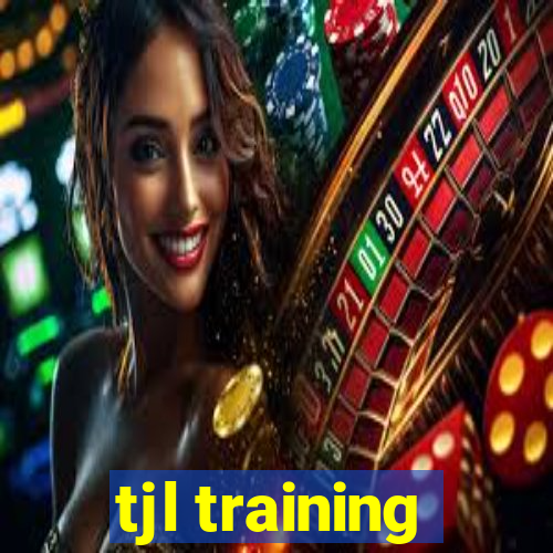 tjl training