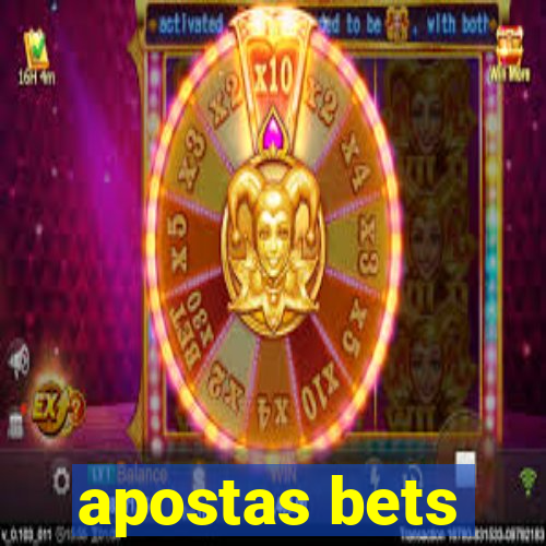 apostas bets