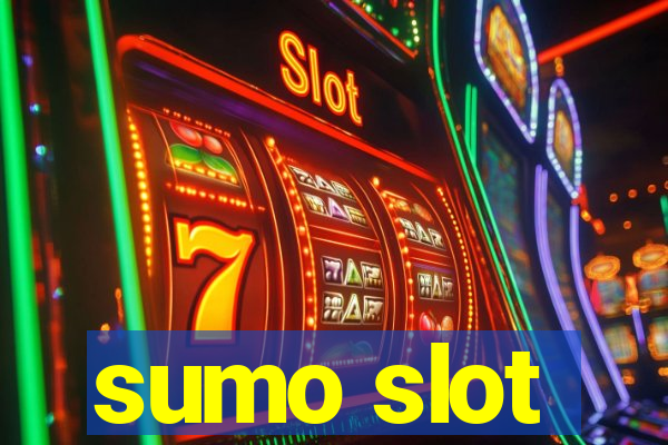 sumo slot