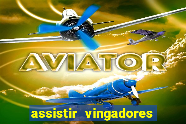 assistir vingadores guerra infinita dublado